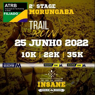 2º STAGE INSANE - MORUNGABA 2022 - STAGE INSANE 23K 