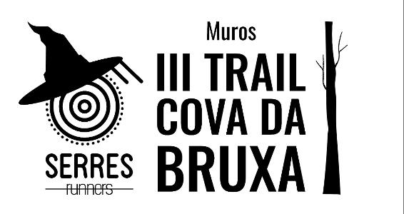 Trail Cova da Bruxa 2024 - Trail Terras de Sestaio.